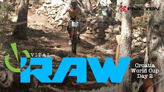 Downhill Bikes Put to the Test Vital RAW Losinj Croatia World Cup Day 2 [upl. by Grenier]