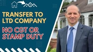 Transfer Property To A Ltd Co WITHOUT Paying Capital Gains Tax or Stamp Duty Tax [upl. by Sally]