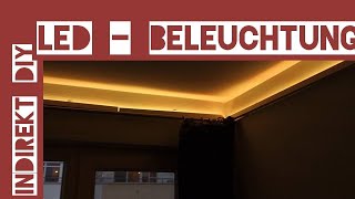 Indirekte LED Beleuchtung  Die 2€m LowBudget DIY Lösung [upl. by Cj490]