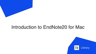 Introduction to EndNote 20 for Mac [upl. by Llenhoj874]