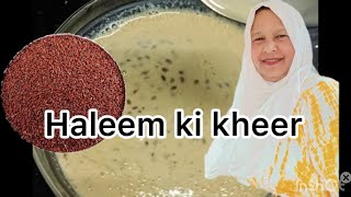 Halim Kheer  Winter special recipe  haleem kheer mumtazrecipe mumtaz recipe [upl. by Enyaj]