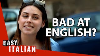 Can Italians Speak English  Easy Italian 122 [upl. by Brocklin]