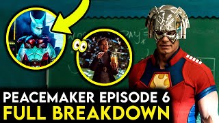 PEACEMAKER Episode 6 Breakdown  Ending Explained amp Things You Missed [upl. by Ahseral]