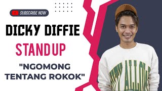 Dicky diffie stand up jadi duta rokok [upl. by Plafker]