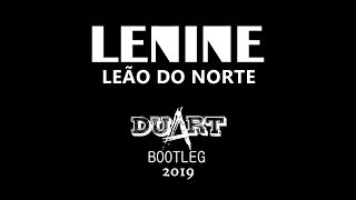 Lenine  Leão do Norte Duart Remix [upl. by Sihun]