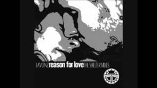 Lavonz  Reason For Love Shelter Vocal [upl. by Wildee]