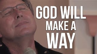 Don Moen  God Will Make a Way  Acoustic Worship Sessions [upl. by Kacey]