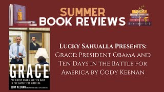 Lucky Sahualla Presents Grace President Obama amp Ten Days in the Battle for America by Cody Keenan [upl. by Stimson269]