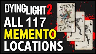 Dying Light 2  All Memento Collectible Locations Detailed Guide [upl. by Jacquette829]