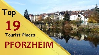 quotPFORZHEIMquot Top 19 Tourist Places  Pforzheim Tourism  GERMANY [upl. by Kciremed]