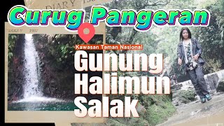 Oktober 2024  Hari ke 2  Curug Pangeran  Gunung Salak Endah [upl. by Gurevich598]