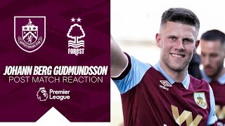 Gudmundsson On Clarets Final Outing  REACTION  Burnley 12 Nottingham Forest [upl. by Yahs]