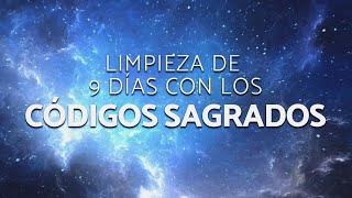 Limpieza de 9 dias con Codigos Sagrados de AGESTA  PODEROSA [upl. by Ttezil]