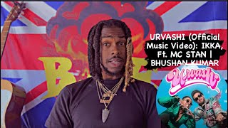 URVASHI Official Music Video IKKAFt MC STAN  BHUSHAN KUMA  AMERICAN REACTION VIDEO 🔗💥💥💥😳 [upl. by Kellyann]