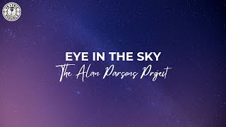 The Alan Parsons Project  Eye In The Sky HD Lyric Video [upl. by Kimberlyn]