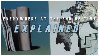 Everywhere at the End of Time Explained [upl. by Una]