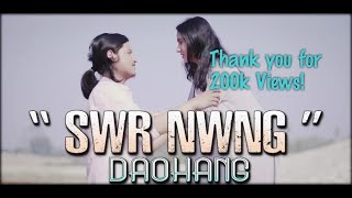 SWR NWNG  BODO MUSIC VIDEO  DAOHANG PHAMI KHAKHLARI  2018 [upl. by Leban]