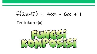 Soal Fungsi Komposisi f2x5  4x²  6x  1  Matematika [upl. by Ettenauq]