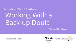 January 2024 Lunch and Learn Working With a Backup Doula [upl. by Adelind]