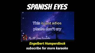 Spanish Eyes karaoke shorts [upl. by Harim472]