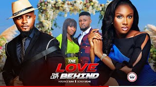 THE LOVE SHE LEFT BEHIND Maurice Sam Sonia Uche Latest Nollywood Movie 2024  Nigerian movie [upl. by Arnoldo]