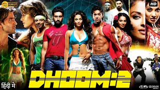 Dhoom 2 Full Movie  Hrithik Roshan  Abhishek Bachchan  Aishwarya Rai  Bipasha  Review amp Facts [upl. by Squire]