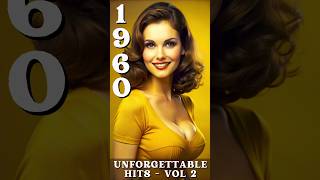 1960 Vintage Hits  Enjoy Some Magical Vintage Hits from 1960 [upl. by Wieren]