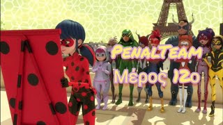 GR DUB Miraculous Ladybug Penalteam Μέρος 12οMiraculous Ladydub Greek [upl. by Ailehc97]