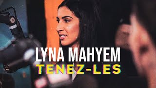 Lyna Mahyem  Tenezles Lyrics Video [upl. by Apilef]