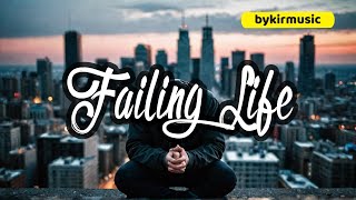 Failing Life  bykirmusic [upl. by Oetam]