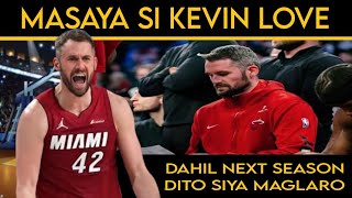 Masaya si Kevin LOVE dahil NEXT season DITO siya MAGLALARO [upl. by Oiluj]