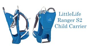 LittleLife Ranger S2 Child Carrier AD [upl. by Pauli]