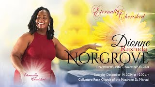 Celebration of Life  DIONNE RASHIDA NORGROVE [upl. by Torey]