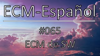 ECM español  065 ECM de SW [upl. by Nosirb]