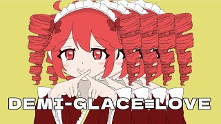 DEMIGLACE≡LOVE／重音テト [upl. by Richardson445]