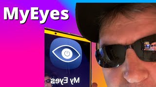 MyEyesassistant pour aveugles et malvoyants  application accessible gratuite sur smartphone [upl. by Meenen]