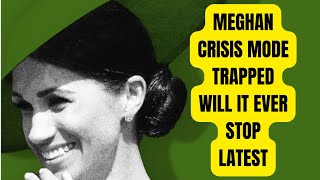 MEGHAN CRISIS  TRAPPED FORVER IN THIS MESS  LATEST NEWS royal meghanandharry meghanmarkle [upl. by Tia]