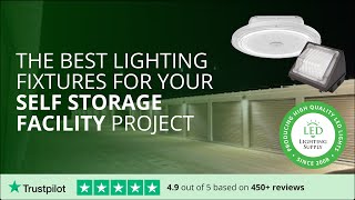 Expert Tips Best Lighting Fixtures for Your Self Storage Facility [upl. by Borchert]