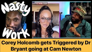 Corey Holcomb gets Triggered by Dr Bryant going at Cam Newton [upl. by Atikan]