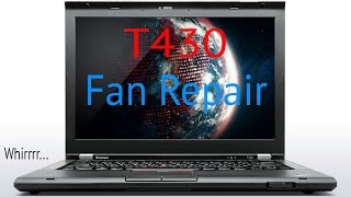 Lenovo ThinkPad T430 Fan Replacement [upl. by Merrily]