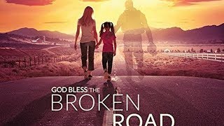 God Bless the Broken Road Soundtrack Tracklist [upl. by Eronel]