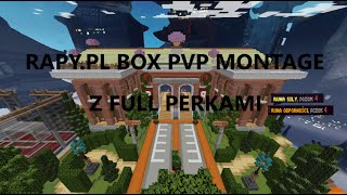 RAPYPL  BOX PVP  MONTAGE 6  LOSOWANIE NA 600k [upl. by Wolfson460]