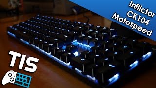 Motospeed Inflictor CK104  Mechanical Gaming Keyboard  Unboxing amp Review Greek [upl. by Euton]