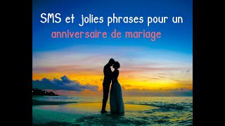 Sms et jolies phrases sur les anniversaires de mariage [upl. by Aicen]