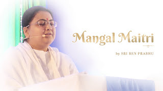 Mangal Maitri Audio – by Sri Guru [upl. by Arriat701]