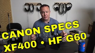 Canon XF400 and VIXIA HF G60 Specs [upl. by Moth]