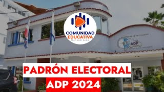 PADRÓN ELECTORAL ADP 2024 [upl. by Melmon48]