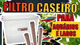 🔴MEU FILTRO CASEIRO  PARA AQUÁRIOS E LAGOS  Mr Betta [upl. by Liatris]