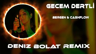 Bergen amp Cashflow  Gecem Dertli Günüm Dertli  Remix  Çadullahın Flowu Güzel [upl. by Hephzibah32]