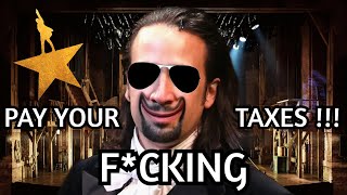 Hamilton OFF BROADWAY  PAY YOUR FCKING TAXES [upl. by Hairehcaz358]